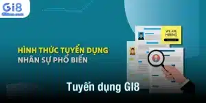 Tuyển dụng GI8